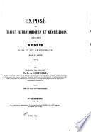 Exposé des travaux astronomiques et geodesiques, executes en russie dan un but geographique jus qu'à l'année 1855 T. F. de Scubert