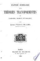 Exposé sommaire des théories transformistes de Lamarck, Darwin et Haeckel