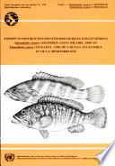 Exposé synoptique des données biologiques sur les mérous Epinephelus aeneus (Geoffroy Saint Hilaire, 1809) et Epinephelus guaza (Linnaeus, 1758) de l'Océan Atlantique et de la Méditerranée
