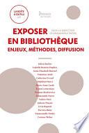 Exposer en bibliothèque