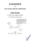 Exposition abregée des 4 preuves principales du christianisme