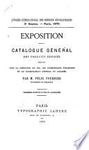 Exposition, catalogue général des produits exposés