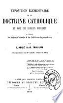 Exposition élémentaire de la doctrine catholique en face des erreurs modernes