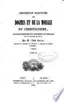 Exposition raisonnée des dogmes et de la morale du Christianisme