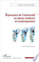 Expression de l'intériorité en danse moderne et contemporaine