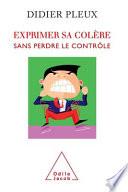 Exprimer sa colère sans perdre le contrôle