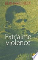 Extr'aime violence