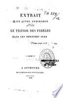 Extrait d'un livre admirable [Révélations de la sœur Nativité, religieuse converse du convent des Urbanistes de Fougères] qui sera le trésor des fidèles dans les derniers âges