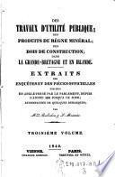 Extraits des enquêtes et des pièces officielles publiées en Angleterre par le parlement, dépuis l'année 1833 jusqu'à ce jour ; accompagnés de quelques remarques