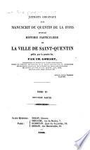 Extraits originaux d'un manuscrit de Quentin de La Fons: Histoire particulière de la ville de Saint-Quentin
