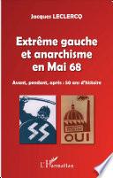 Extrême gauche et anarchisme en mai 68