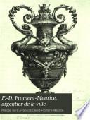 F.-D. Froment-Meurice, argentier de la ville