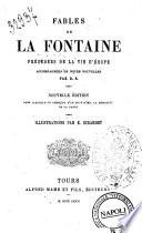 Fables de La Fontaine precedees de la vie d'Esope
