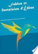 Fables et fantaisies d'Édène
