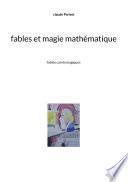 Fables et magie mathématique