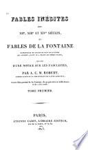 Fables inédites des XIIe, XIIIe et XIVe siècles, et fables de La Fontaine