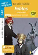 Fables, livres VII à XI de La Fontaine - BAC Français 1re - Parcours associé Imagination et pensée au XVIIe siècle - édition prescrite - Carrés Classiques Oeuvres Intégrales - EPUB