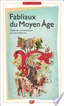 Fabliaux du Moyen Âge (édition bilingue)