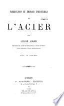 Fabrication et emplois industriels de l'acier