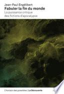 Fabuler la fin du monde
