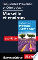 Livre Fabuleuses Provence et Côte d'Azur: Marseille et environs