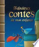 Fabuleux contes de mon enfance