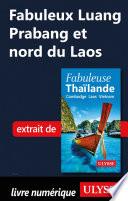 Fabuleux Luang Prabang et nord du Laos