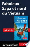 Fabuleux Sapa et nord du vietnam