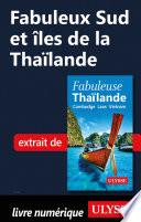 Fabuleux sud et îles de la Thaïlande
