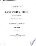 Fac-Similés de Manuscrits Grecs des XVe et XVIe siècles reproduits en photolithographie d‛après les originaux de la Bibliothèque Nationale et publiés par Henri Omont