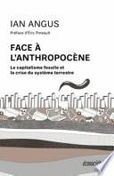 Face à l'anthropocène