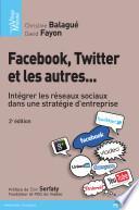 Facebook, Twitter et les autres...