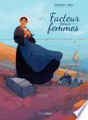 Facteur pour Femmes - Tome 1
