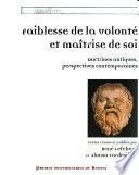 Faiblesse de la volonté et maîtrise de soi