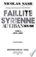 Faillite syrienne au Liban, 1975-1981: 1979-1980
