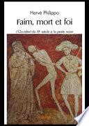 Faim, mort et foi