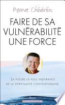 Faire de sa vulnérabilité une force
