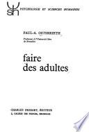 Faire des adultes