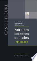 Faire des sciences sociales. Critiquer