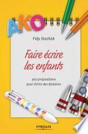 Faire écrire les enfants