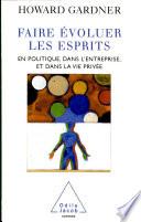 Faire évoluer les esprits