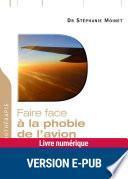 Faire face à la phobie de l'avion