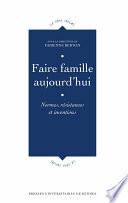 Faire famille aujourd’hui