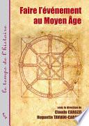Faire l'événement au Moyen Âge