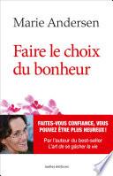Faire le choix du bonheur