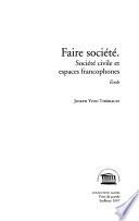 Faire société