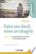 Faire son deuil, vivre un chagrin
