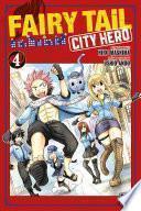 Fairy Tail - City Hero T04