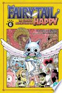 Fairy Tail - La grande aventure de Happy T06