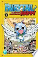 Fairy Tail - La grande aventure de Happy T08